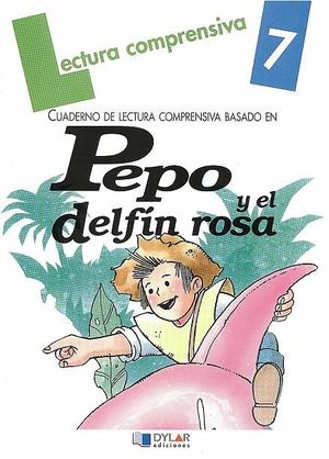 PEPO Y EL DELF�N ROSA-CUADERNO  7
