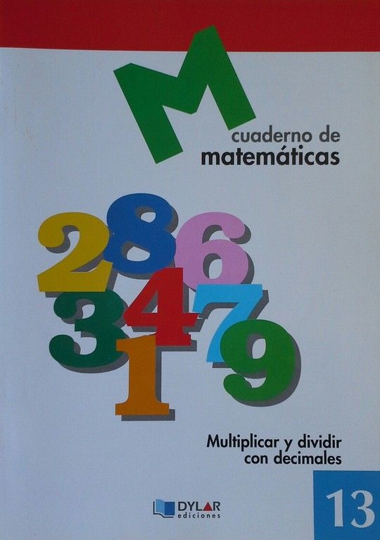 CUADERNO MATEMATICAS 13. MULT.Y DIV.CON DECIMALES