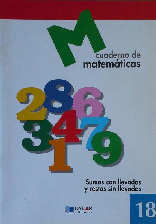 E.P.-CUADERNO MATEMATICAS 18. SUM.CON LLEVADAS Y R