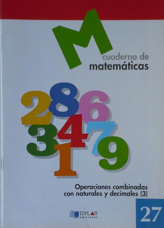 MATEMATICAS  27 - OPERACIONES COMBINADAS CON NATURALES Y DECIMALES 3