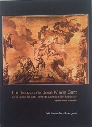 LOS LIENZOS DE JOS MARA SERT EN LA IGLESIA DE SAN TELMO DE DONOSTIA-SAN SEBASTIN