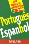 GUA PRCTICA DE CONVERSACIN PORTUGUS-ESPAOL