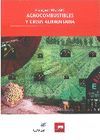 AGROCOMBUSTIBLES Y CRISIS ALIMENTARIA.