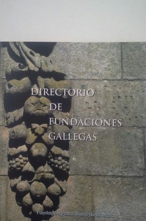 DIRECTORIO DE FUNDACIONES GALLEGAS