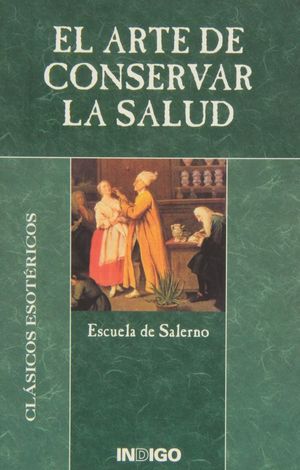 EL ARTE DE CONSERVAR LA SALUD