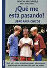 �QUE ME ESTA PASANDO? LIBRO PARA CHICOS