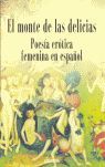 EL MONTE DE LAS DELICIAS - POESA ERTICA FEMENINA EN ESPAOL