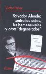 SALVADOR ALLENDE: CONTRA LOS JUDIOS, LOS HOMOSEXUA