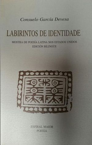 LABIRINTOS DE IDENTIDADE : MOSTRA DE POESA LATINA NOS ESTADOS UNIDOS