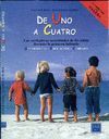 DE UNO A CUATRO:LAS VERDADERAS NECESIDADES DE LOS NIOS DURANTE LA PRI