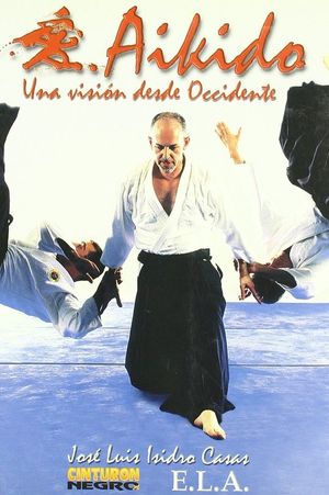 AIKIDO. UNA VISI�N DESDE OCCIDENTE