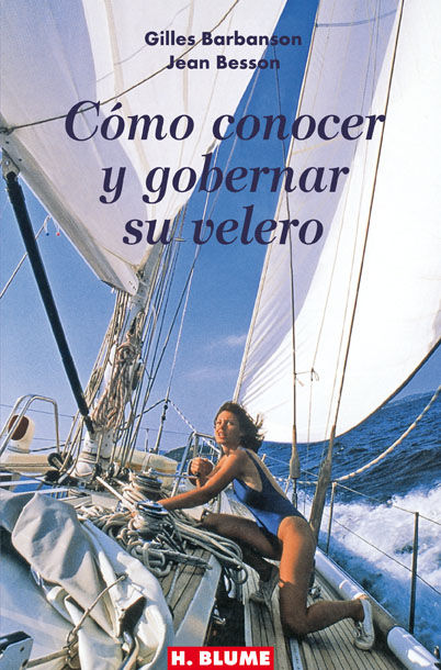 CMO CONOCER Y GOBERNAR SU VELERO