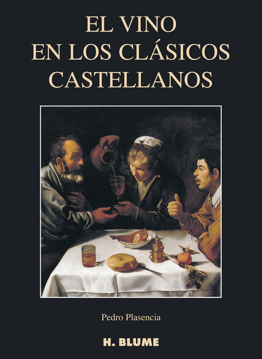 EL VINO EN LOS CL�SICOS CASTELLANOS