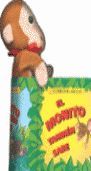 UN LIBRO PARA ABRAZAR, EL MONITO TAMBI�N SABE