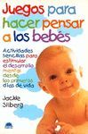 JUEGOS PARA HACER PENSAR A LOS BEBS