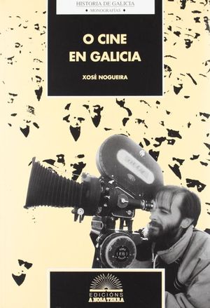 O CINE EN GALICIA