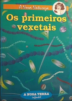 OS PRIMEIROS VEXETAIS