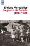 LA GUERRA DE ESPA�A (1936-1939)