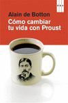 C�MO CAMBIAR TU VIDA CON PROUST