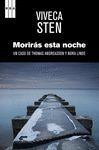MORIR�S ESTA NOCHE