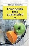 C�MO PERDER PESO Y GANAR SALUD