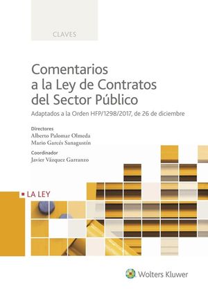 COMENTARIOS A LA LEY DE CONTRATOS DEL SECTOR P�BLICO.