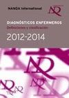 DIAGN�STICOS ENFERMEROS. DEFINICIONES Y CLASIFICACI�N 2012-2014