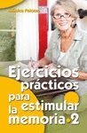 EJERCICIOS PR�CTICOS PARA ESTIMULAR LA MEMORIA 2