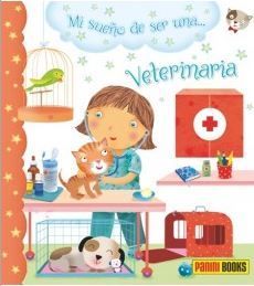 MI SUEO DE SER... VETERINARIA
