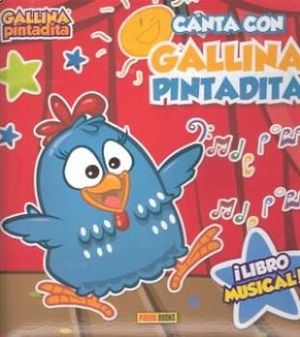 CANTA CON LA GALLINA PINTADITA