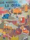 JUEGA CON LAS FORMAS. LAS M�QUINAS DE LA OBRA