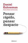 PENSAR RPIDO, PENSAR DESPACIO
