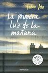 LA PRIMERA LUZ DE LA MA�ANA