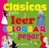 CL�SICOS PARA LEER, COLOREAR Y PEGAR
