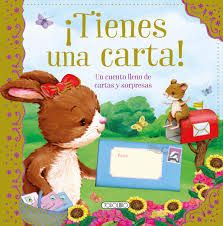 TIENES UNA CARTA. UN CUENTO LLENO DE CARTAS Y SORPRESAS