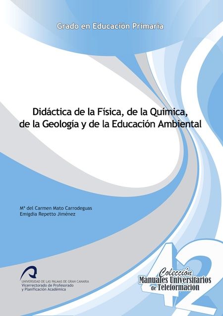 DID�CTICA DE LA F�SICA, DE LA QU�MICA. DE LA GEOLOG�A Y DE LA EDUCACI�N AMBIENTA