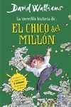 LA INCRE�BLE HISTORIA DE... EL CHICO DEL MILL�N