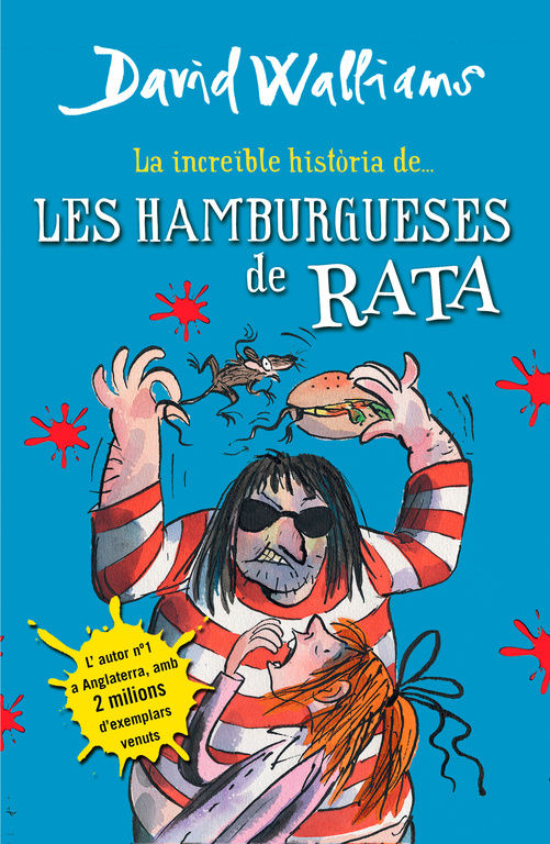 LA INCRE�BLE HIST�RIA DE... LES HAMBURGUESES DE RATA