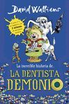 LA INCRE�BLE HISTORIA DE... LA DENTISTA DEMONIO