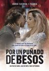 POR UN PU�ADO DE BESOS