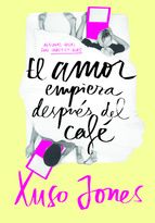 EL AMOR EMPIEZA DESPUS DEL CAF (COFFEE LOVE 1)