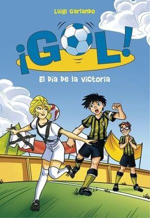 EL DA DE LA VICTORIA (SERIE GOL! 40)