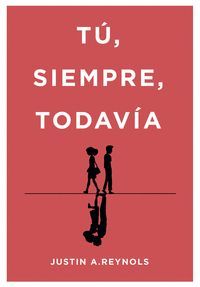 T, SIEMPRE, TODAVA