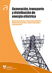 GENERACI�N, TRANSPORTE Y DISTRIBUCI�N DE ENERG�A EL�CTRICA