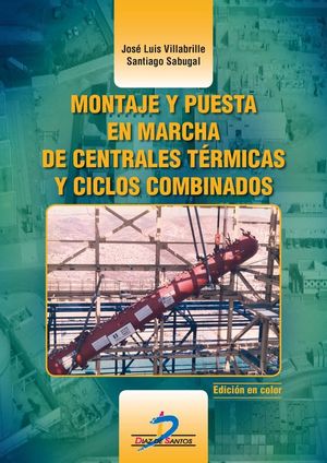 MONTAJE Y PUESTA EN MARCHA DE CENTRALES T�RMICAS Y CICLOS COMBINADOS