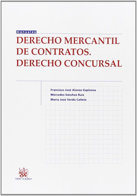 DERECHO MERCANTIL DE CONTRATOS. DERECHO CONCURSAL