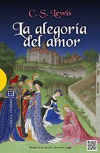 LA ALEGORA DEL AMOR: UN ESTUDIO SOBRE TRADICION MEDIEVAL