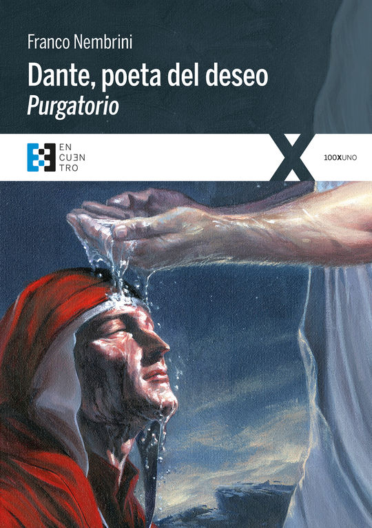 DANTE, POETA DEL DESEO. PURGATORIO