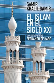 EL ISLAM EN EL SIGLO XXI. ENTREVISTA A SAMIR KHALIL SAMIR