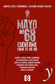 MAYO DEL 68: CUENTAME COMO TE HA IDO